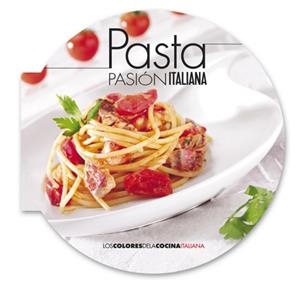 PASTA.PASIÓN ITALIANA | 9788498779530 |   | Libreria Geli - Librería Online de Girona - Comprar libros en catalán y castellano