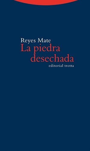 LA PIEDRA DESECHADA | 9788498794588 | MATE,REYES | Llibreria Geli - Llibreria Online de Girona - Comprar llibres en català i castellà