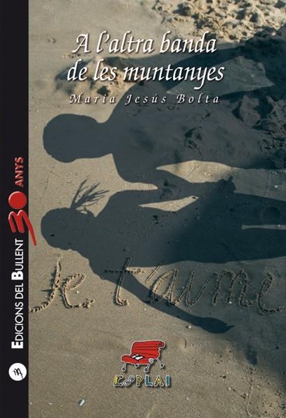 A L'ALTRA BANDA DE LES MUNTANYES | 9788499041421 | BOLTA,MARIA JESÚS | Llibreria Geli - Llibreria Online de Girona - Comprar llibres en català i castellà