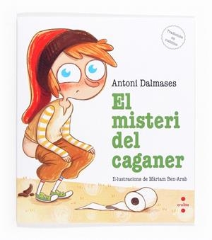 EL MISTERI DEL CAGANER | 9788466133470 | DALMASES,ANTONI/BEN-ARAB,MÀRIAM (IL) | Llibreria Geli - Llibreria Online de Girona - Comprar llibres en català i castellà