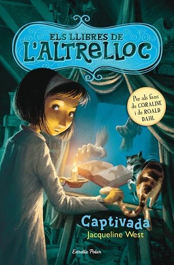 ELS LLIBRES DE L'ALTRELLOC-2.CAPTIVADA | 9788490572238 | WEST,JACQUELINE | Libreria Geli - Librería Online de Girona - Comprar libros en catalán y castellano