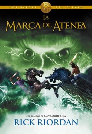 LOS HÉROES DEL OLIMPO-3.LA MARCA DE ATENEA | 9788490430101 | RIORDAN,RICK | Llibreria Geli - Llibreria Online de Girona - Comprar llibres en català i castellà
