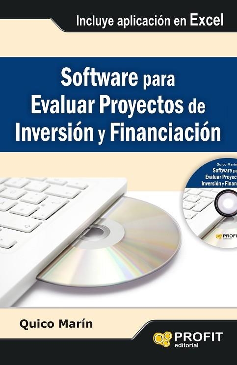 SOFTWARE PARA EVALUAR PROYECTOS DE INVERSIÓN Y FINANCIACIÓN | 9788415735380 | MARÍN,QUICO | Llibreria Geli - Llibreria Online de Girona - Comprar llibres en català i castellà