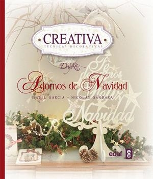 ADORNOS DE NAVIDAD | 9788441433496 | GARCÍA,ISABEL/GÁNDARA,NICOLÁS | Libreria Geli - Librería Online de Girona - Comprar libros en catalán y castellano