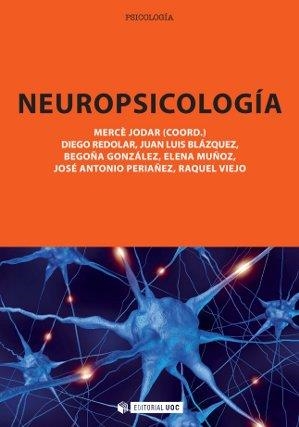 NEUROPSICOLOGÍA | 9788490297742 | JODAR,MERCÈ (COORD) I ALTRES | Llibreria Geli - Llibreria Online de Girona - Comprar llibres en català i castellà