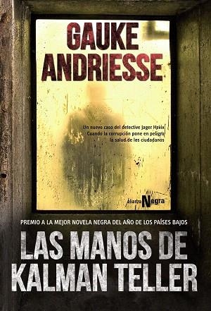 LAS MANOS DE KALMAN TELLER | 9788420677996 | ANDRIESSE, GAUKE | Llibreria Geli - Llibreria Online de Girona - Comprar llibres en català i castellà