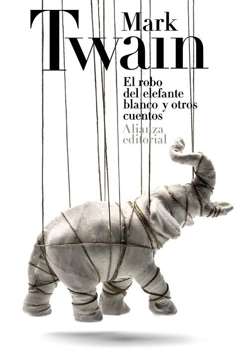 EL ROBO DEL ELEFANTE BLANCO Y OTROS CUENTOS | 9788420678160 | TWAIN,MARK | Llibreria Geli - Llibreria Online de Girona - Comprar llibres en català i castellà