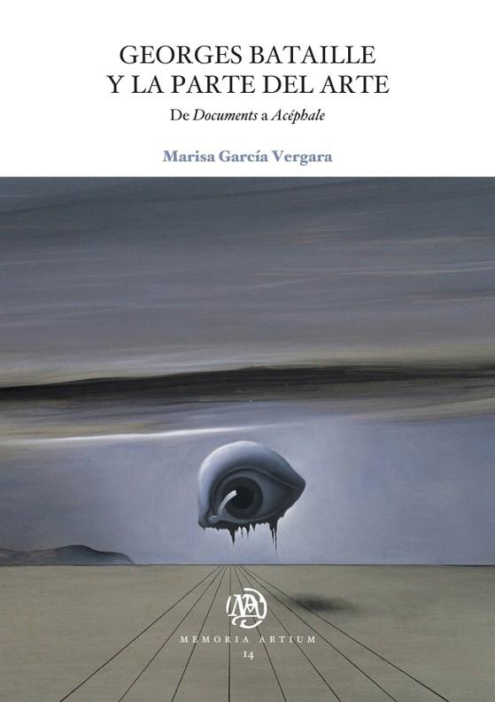 GEORGES BATAILLE Y LA PARTE DEL ARTE.DE DOCUMENTS ACÉPHALE | 9788447537051 | GARCÍA VERGARA,MARISA | Libreria Geli - Librería Online de Girona - Comprar libros en catalán y castellano