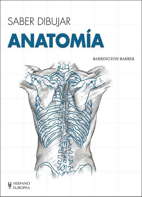 SABER DIBUJAR ANATOMÍA | 9788425520747 | BARBER,BARRINGTON | Libreria Geli - Librería Online de Girona - Comprar libros en catalán y castellano