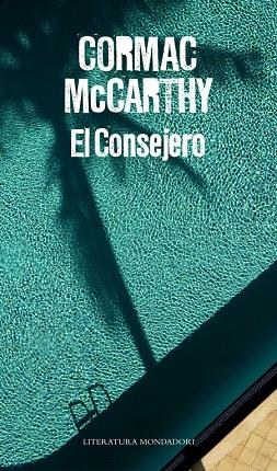 EL CONSEJERO | 9788439727415 | MCCARTHY,CORMAC | Libreria Geli - Librería Online de Girona - Comprar libros en catalán y castellano