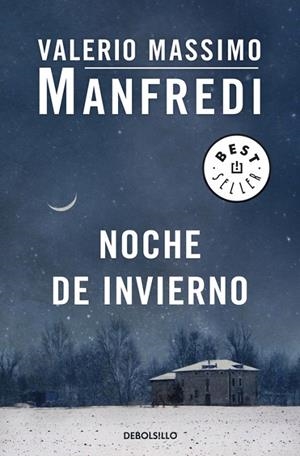 NOCHE DE INVIERNO | 9788490325186 | MANFREDI,VALERIO MASSIMO | Libreria Geli - Librería Online de Girona - Comprar libros en catalán y castellano