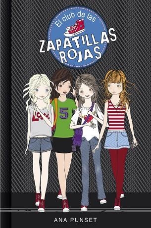 EL CLUB DE LAS ZAPATILLAS ROJAS-1 | 9788484410812 | PUNSET,ANA | Llibreria Geli - Llibreria Online de Girona - Comprar llibres en català i castellà