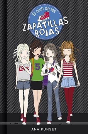 EL CLUB DE LAS ZAPATILLAS ROJAS-1 | 9788484410812 | PUNSET,ANA | Llibreria Geli - Llibreria Online de Girona - Comprar llibres en català i castellà