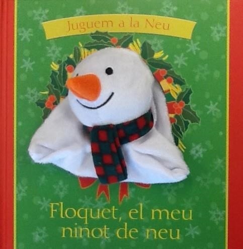 FLOQUET,EL MEU NINOT DE NEU | 9788434240940 | GOLDHAWK,EMMA | Libreria Geli - Librería Online de Girona - Comprar libros en catalán y castellano