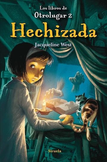 HECHIZADA (LOS LIBROS DE OTRO LUGAR 2) | 9788415803980 | WEST,JACQUELINE | Libreria Geli - Librería Online de Girona - Comprar libros en catalán y castellano