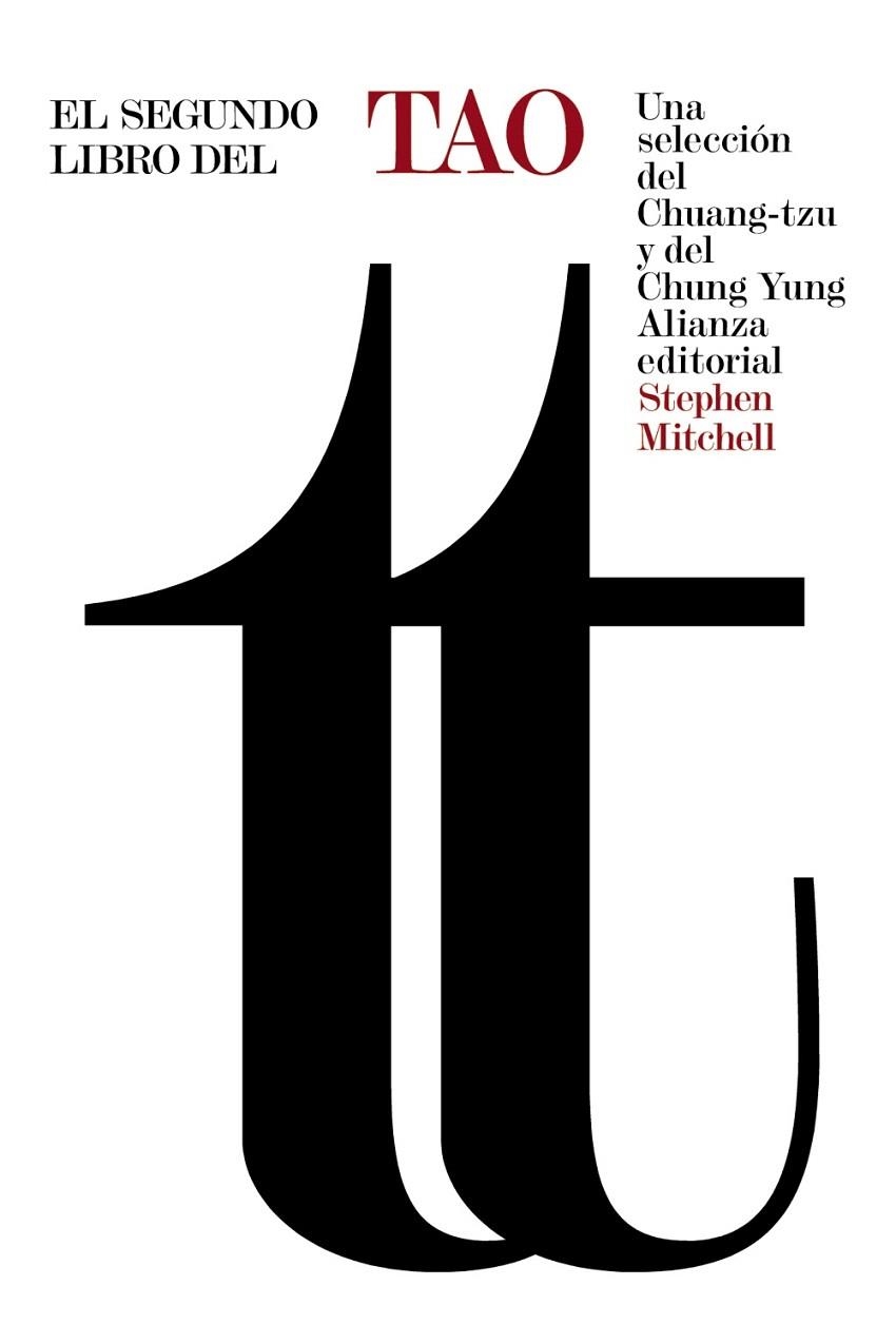 EL SEGUNDO LIBRO DEL TAO.UNA SELECCIÓN DEL CHUANG-TZU Y DEL CHUNG YUNG | 9788420678238 | MITCHELL,STEPHEN | Libreria Geli - Librería Online de Girona - Comprar libros en catalán y castellano