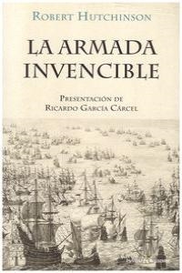 LA ARMADA INVENCIBLE | 9788494100864 | HUTCHINSON,ROBERT | Llibreria Geli - Llibreria Online de Girona - Comprar llibres en català i castellà