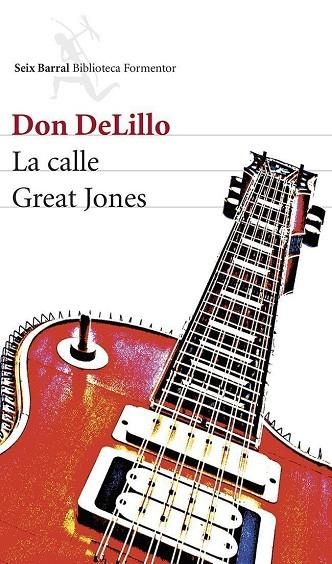 LA CALLE GREAT JONES | 9788432220319 | DELILLO,DON | Libreria Geli - Librería Online de Girona - Comprar libros en catalán y castellano