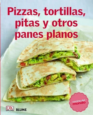 PIZZAS,TORTILLAS,PITAS Y OTROS PANES PLANOS | 9788415317555 | Libreria Geli - Librería Online de Girona - Comprar libros en catalán y castellano