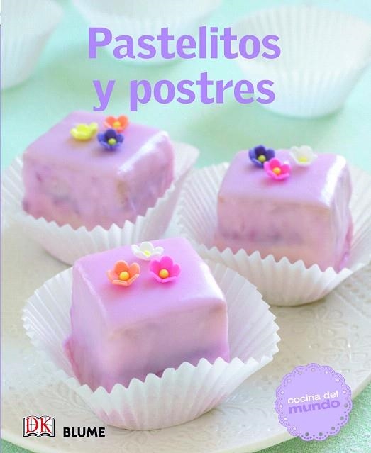 PASTELITOS Y POSTRES | 9788415317548 | Libreria Geli - Librería Online de Girona - Comprar libros en catalán y castellano