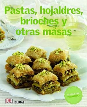 PASTAS,HOJALDRES,BRIOCHES Y OTRAS MASAS | 9788415317470 | Llibreria Geli - Llibreria Online de Girona - Comprar llibres en català i castellà