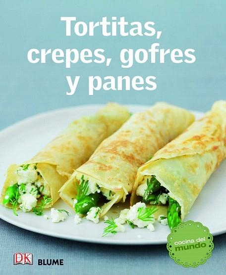 TORTITAS,CREPES,GOFRES Y PANES | 9788415317579 | Libreria Geli - Librería Online de Girona - Comprar libros en catalán y castellano