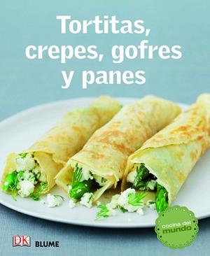 TORTITAS,CREPES,GOFRES Y PANES | 9788415317579 | Llibreria Geli - Llibreria Online de Girona - Comprar llibres en català i castellà