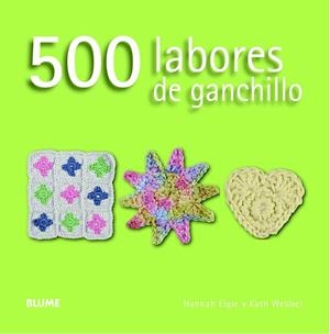 500 LABORES DE GANCHILLO | 9788415317593 | ELGIE,HANNAH/WEBBER,KATH | Libreria Geli - Librería Online de Girona - Comprar libros en catalán y castellano
