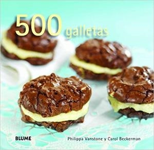 500 GALLETAS | 9788415317609 | VANSTONE,PHILIPPA/BECKERMAN,CAROL | Libreria Geli - Librería Online de Girona - Comprar libros en catalán y castellano