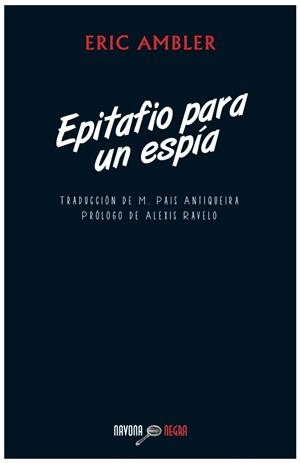 EPITAFIO PARA UN ESPIA | 9788492840779 | AMBLER,ERIC | Llibreria Geli - Llibreria Online de Girona - Comprar llibres en català i castellà