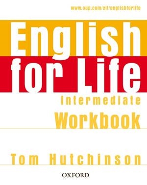 ENGLISH FOR LIFE INTERMEDIATE.WORKBOOK WITH KEY | 9780194307567 | A.A.V.V. | Libreria Geli - Librería Online de Girona - Comprar libros en catalán y castellano