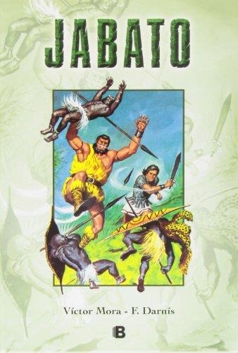JABATO-13.COMBATE EN EL VALLE/EXTRAÑO JINETE/¡LA HUIDA EN EL DESIERTO!/LOS "CABALLOS" FLOTANTES | 9788466652902 | MORA,VÍCTOR/DARNÍS,F. | Llibreria Geli - Llibreria Online de Girona - Comprar llibres en català i castellà