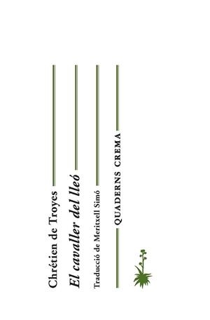 EL CAVALLER DEL LLEÓ | 9788477275480 | DE TROYES,CHRETIEN | Libreria Geli - Librería Online de Girona - Comprar libros en catalán y castellano