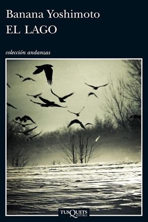 EL LAGO | 9788483837764 | YOSHIMOTO,BANANA | Libreria Geli - Librería Online de Girona - Comprar libros en catalán y castellano