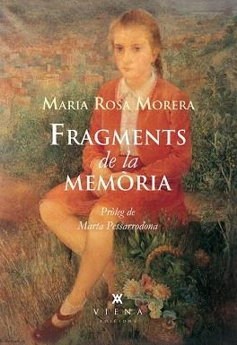 FRAGMENTS DE LA MEMÒRIA | 9788483307526 | MORERA COMAS,MARIA ROSA | Llibreria Geli - Llibreria Online de Girona - Comprar llibres en català i castellà