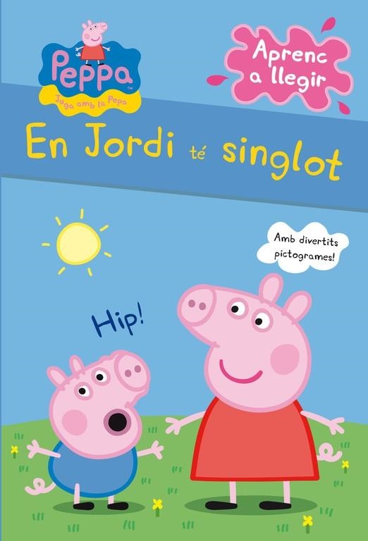 EN JORDI TÉ SINGLOT (LA PORQUETA PEPA.PICTOGRAMES-1) | 9788448838317 | A.A.V.V. | Libreria Geli - Librería Online de Girona - Comprar libros en catalán y castellano