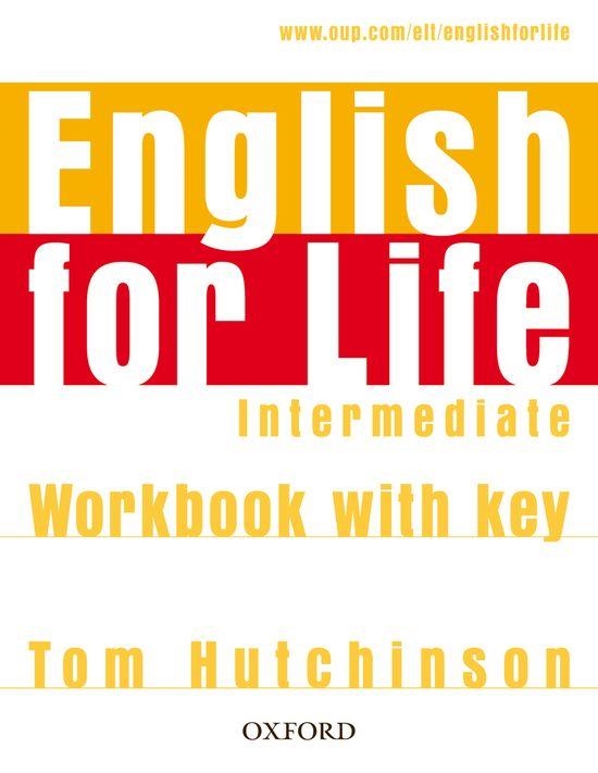 ENGLISH FOR LIFE INTERMEDIATE WORKBOOK WITH KEY | 9780194307642 | Llibreria Geli - Llibreria Online de Girona - Comprar llibres en català i castellà
