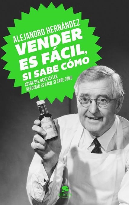 VENDER ES FÁCIL,SI SABE CÓMO | 9788415678502 | HERNANDEZ,ALEJANDRO | Libreria Geli - Librería Online de Girona - Comprar libros en catalán y castellano
