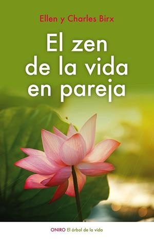 EL ZEN DE LA VIDA EN PAREJA | 9788497547437 | BIRX,ELLEN | Libreria Geli - Librería Online de Girona - Comprar libros en catalán y castellano
