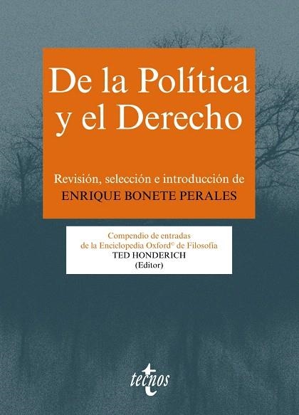 DE LA POLÍTICA Y EL DERECHO.COMPENDIO DE ENTRADAS DE LA ENCICLOPEDIA OXFORD DE FILOSOFÍA | 9788430958177 | Llibreria Geli - Llibreria Online de Girona - Comprar llibres en català i castellà