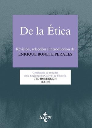 DE LA ÉTICA.COMPENDIO DE ENTRADAS DE LA ENCICLOPEDIA OXFORD DE FILOSOFÍA | 9788430958818 |   | Llibreria Geli - Llibreria Online de Girona - Comprar llibres en català i castellà