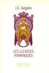 LES LLENGUES ROMANIQUES | 9788475964300 | GARGALLO,J.E. | Llibreria Geli - Llibreria Online de Girona - Comprar llibres en català i castellà
