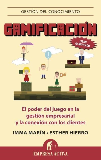 GAMIFICACIÓN | 9788496627833 | HIERRO,ESTHER/MARÍN,IMMA | Libreria Geli - Librería Online de Girona - Comprar libros en catalán y castellano