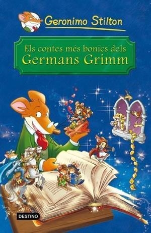 ELS CONTES MÉS BONICS DELS GERMANS GRIMM | 9788490572344 | STILTON,GERONIMO | Llibreria Geli - Llibreria Online de Girona - Comprar llibres en català i castellà