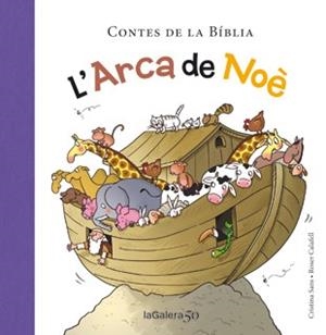 L'ARCA DE NOÈ | 9788424649326 | SANS,CRISTINA | Libreria Geli - Librería Online de Girona - Comprar libros en catalán y castellano