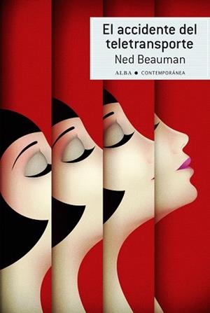 EL ACCIDENTE DEL TELETRANSPORTE | 9788484289203 | BEAUMAN,NED | Llibreria Geli - Llibreria Online de Girona - Comprar llibres en català i castellà