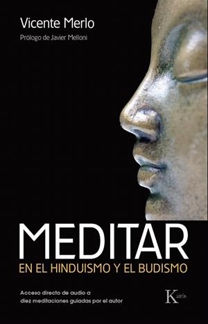 MEDITAR EN EL HINDUISMO Y EL BUDISMO | 9788499883113 | MERLO,VICENTE | Libreria Geli - Librería Online de Girona - Comprar libros en catalán y castellano