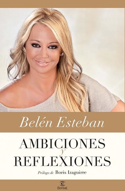 AMBICIONES Y REFLEXIONES.BELÉN ESTEBAN  | 9788467038286 | ESTEBAN,BELÉN | Libreria Geli - Librería Online de Girona - Comprar libros en catalán y castellano