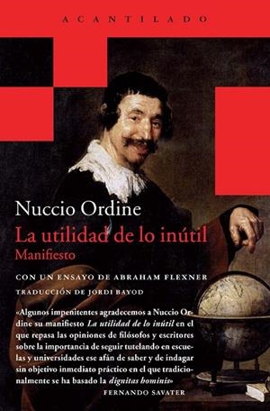 LA UTILIDAD DE LO INÚTIL | 9788415689928 | ORDINE,NUCCIO | Llibreria Geli - Llibreria Online de Girona - Comprar llibres en català i castellà
