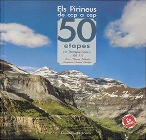 ELS PIRINEUS DE CAP A CAP.50 ETAPES.LA TRANSPIRINENCCA | 9788490341865 | VILADOT,MARTA | Libreria Geli - Librería Online de Girona - Comprar libros en catalán y castellano